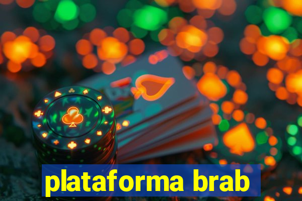 plataforma brab